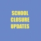 School Updates